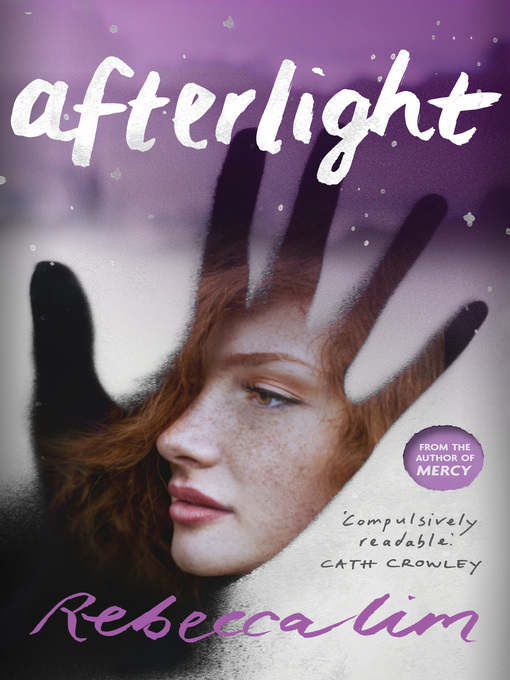 Title details for Afterlight by Rebecca Lim - Available